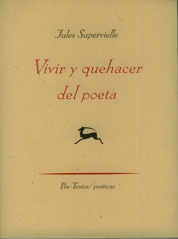 VIVIR Y QUEHACER DEL POETA | 9788481919769 | SUPERVIELLE, JULES | Llibreria Drac - Llibreria d'Olot | Comprar llibres en català i castellà online