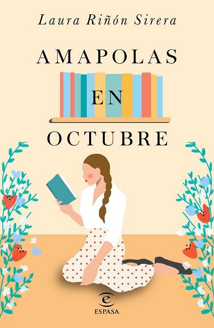 AMAPOLAS EN OCTUBRE | 9788467048568 | RIÑÓN, LAURA | Llibreria Drac - Llibreria d'Olot | Comprar llibres en català i castellà online