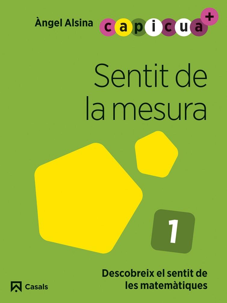 SENTIT DE LA MESURA 1. CAPICUA 3 ANYS | 9788421879856 | ALSINA, ÀNGEL | Llibreria Drac - Librería de Olot | Comprar libros en catalán y castellano online