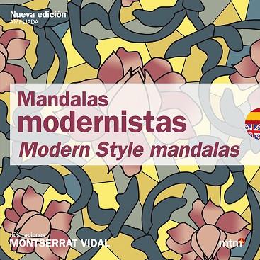 MANDALAS MODERNISTAS. MODERN STYLE MANDALAS | 9788496697867 | VIDAL, MONTSERRAT | Llibreria Drac - Librería de Olot | Comprar libros en catalán y castellano online