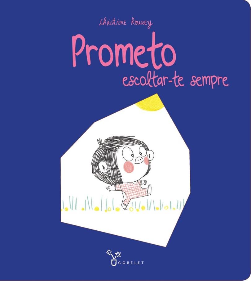 PROMETO ESCOLTAR-TE SEMPRE | 9788413490205 | ROUSSEY, CHRISTINE | Llibreria Drac - Librería de Olot | Comprar libros en catalán y castellano online