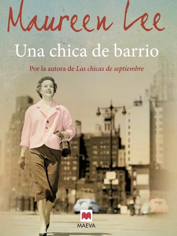 CHICA DE BARRIO, UNA | 9788415532781 | LEE, MAUREEN | Llibreria Drac - Llibreria d'Olot | Comprar llibres en català i castellà online