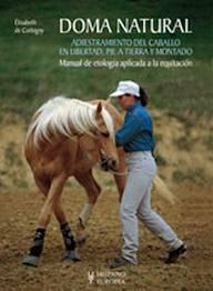 DOMA NATURAL DEL CABALLO | 9788425518027 | DE CORBIGNY, ELISABETH | Llibreria Drac - Llibreria d'Olot | Comprar llibres en català i castellà online