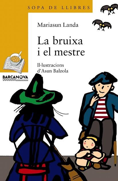 BRUIXA I EL MESTRE, LA | 9788448909666 | LANDA, MARIASUN | Llibreria Drac - Librería de Olot | Comprar libros en catalán y castellano online