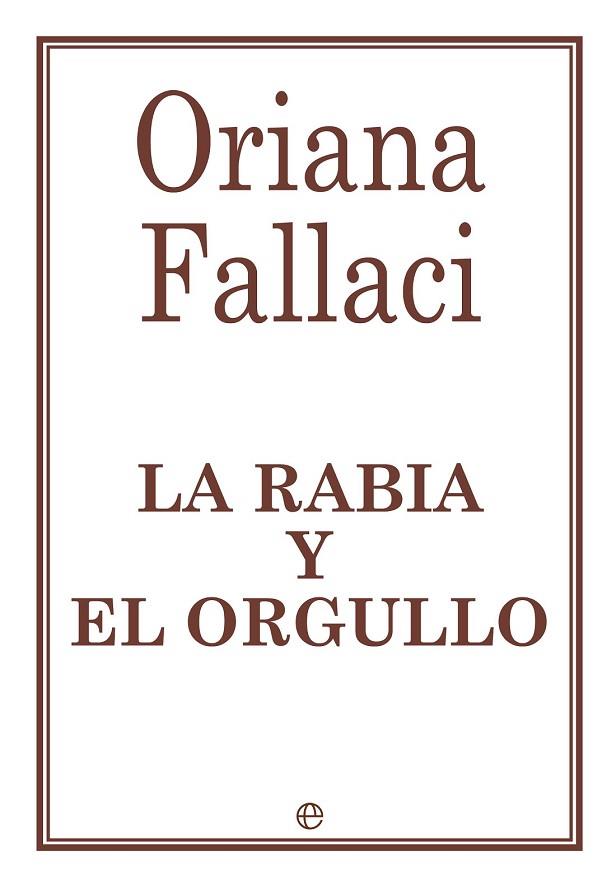 RABIA Y EL ORGULLO, LA | 9788490603253 | FALLACI, ORIANA | Llibreria Drac - Llibreria d'Olot | Comprar llibres en català i castellà online