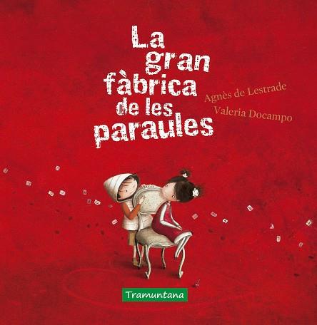 GRAN FÀBRICA DE LES PARAULES, LA  | 9788417303891 | LESTRADE, AGNÈS DE | Llibreria Drac - Librería de Olot | Comprar libros en catalán y castellano online