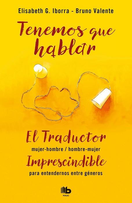 TENEMOS QUE HABLAR | 9788490707005 | IBORRA, ELISABETH G.; VALENTE, BRUNO | Llibreria Drac - Llibreria d'Olot | Comprar llibres en català i castellà online