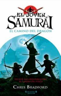 JOVEN SAMURAI. EL CAMINO DEL DRAGON | 9788466645287 | BRADFORD, CHRIS | Llibreria Drac - Llibreria d'Olot | Comprar llibres en català i castellà online