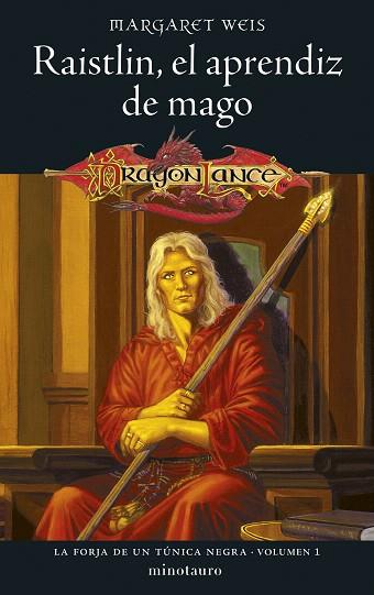 FORJA DE UN TÚNICA NEGRA Nº 01/04, LA. RAISTLIN EL APRENDIZ DE MAGO | 9788445011379 | WEIS, MARGARET | Llibreria Drac - Llibreria d'Olot | Comprar llibres en català i castellà online