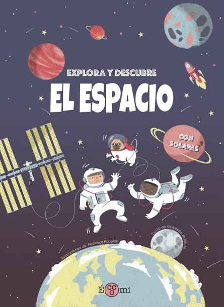 EXPLORA Y DESCUBRE: EL ESPACIO | 9788419262073 | BRILLANTE, GIUSEPPE | Llibreria Drac - Llibreria d'Olot | Comprar llibres en català i castellà online