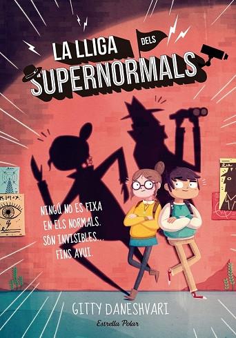 LLIGA DELS SUPERNORMALS, LA | 9788416522323 | DANESHVARI, GITTY | Llibreria Drac - Llibreria d'Olot | Comprar llibres en català i castellà online