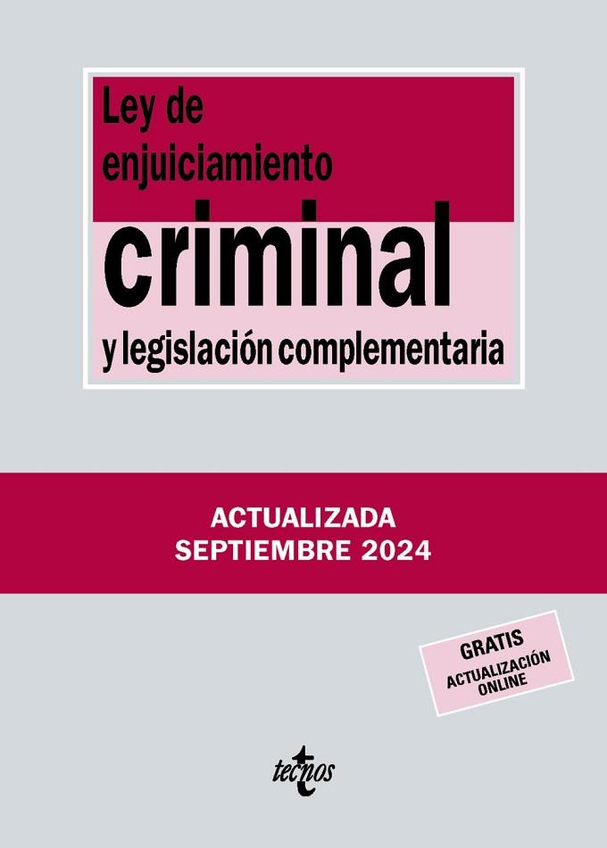 LEY DE ENJUICIAMIENTO CRIMINAL Y LEGISLACIÓN COMPLEMENTARIA (ED. 2024) | 9788430990986 | EDITORIAL TECNOS | Llibreria Drac - Llibreria d'Olot | Comprar llibres en català i castellà online