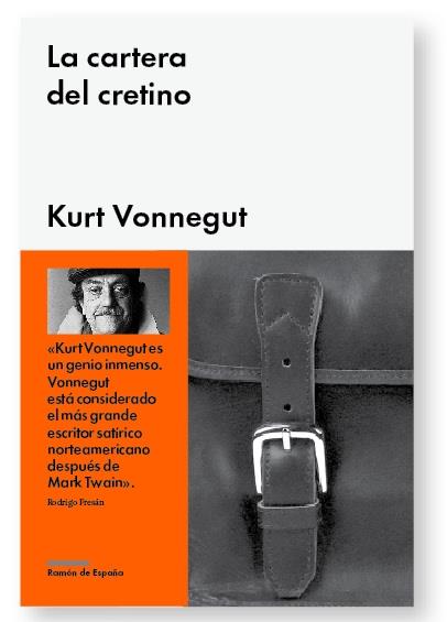 CARTERA DEL CRETINO, LA | 9788415996033 | VONNEGUT, KURT | Llibreria Drac - Llibreria d'Olot | Comprar llibres en català i castellà online