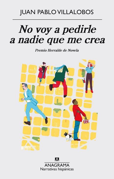 NO VOY A PEDIRLE A NADIE QUE ME CREA | 9788433998224 | VILLALOBOS, JUAN PABLO | Llibreria Drac - Llibreria d'Olot | Comprar llibres en català i castellà online