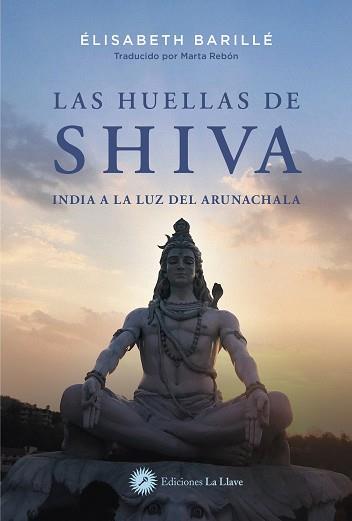 HUELLAS DE SHIVA, LAS | 9788419350176 | BARILLÉ, ÉLISABETH | Llibreria Drac - Llibreria d'Olot | Comprar llibres en català i castellà online