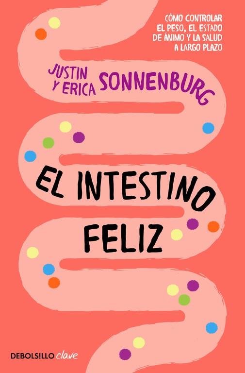 INTESTINO FELIZ, EL | 9788466337823 | SONNENBURG, JUSTIN; SONNENBURG, ERICA | Llibreria Drac - Librería de Olot | Comprar libros en catalán y castellano online