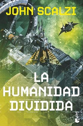 HUMANIDAD DIVIDIDA, LA (LA VIEJA GUARDIA 5) | 9788445018033 | SCALZI, JOHN | Llibreria Drac - Llibreria d'Olot | Comprar llibres en català i castellà online