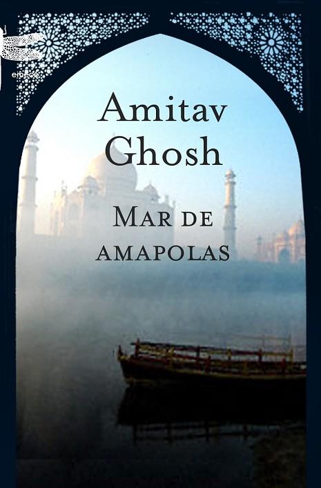 MAR DE AMAPOLAS | 9788496580626 | GHOSH, AMITAV | Llibreria Drac - Llibreria d'Olot | Comprar llibres en català i castellà online