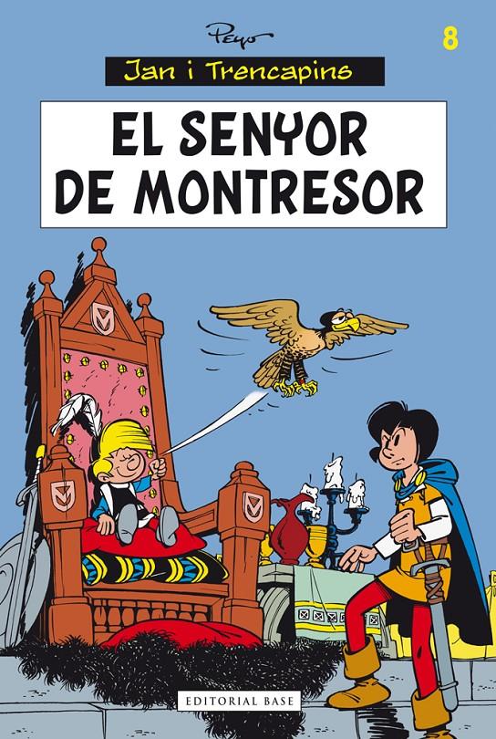 SENYOR DE MONTRESOR, EL. JAN I TRENCAPINS 8 | 9788415711834 | PEYO | Llibreria Drac - Llibreria d'Olot | Comprar llibres en català i castellà online