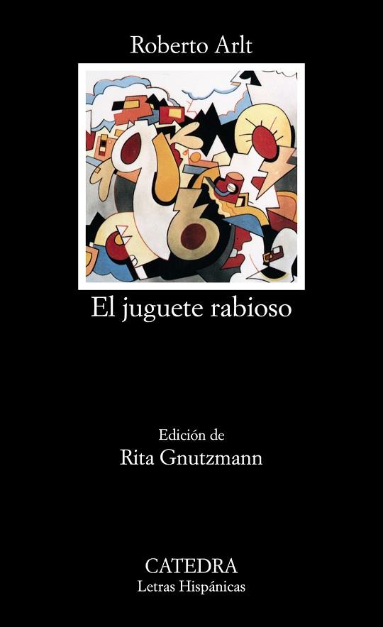 JUGUETE RABIOSO, EL | 9788437605111 | ARLT, ROBERTO | Llibreria Drac - Librería de Olot | Comprar libros en catalán y castellano online