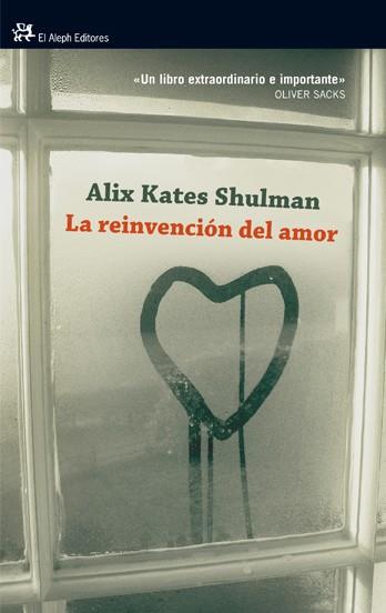 REINVENCION DEL AMOR, LA | 9788476699393 | KATES SHULMAN, ALIX | Llibreria Drac - Llibreria d'Olot | Comprar llibres en català i castellà online