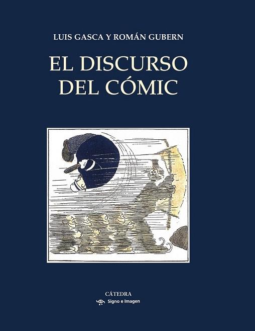 DISCURSO DEL COMIC, EL | 9788437628813 | GASCA, LUIS; GUBERN, ROMAN | Llibreria Drac - Librería de Olot | Comprar libros en catalán y castellano online