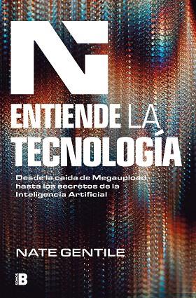 ENTIENDE LA TECNOLOGÍA | 9788466678452 | GENTILE, NATE | Llibreria Drac - Llibreria d'Olot | Comprar llibres en català i castellà online