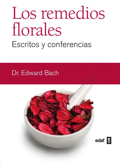 REMEDIOS FLORALES ESCRITOS Y CONFERENCIAS | 9788441427884 | BACH, EDWARD | Llibreria Drac - Llibreria d'Olot | Comprar llibres en català i castellà online