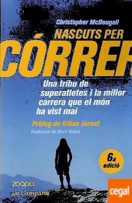 NASCUTS PER CÓRRER | 9788416457373 | MCDOUGALL, CHRISTOPHER | Llibreria Drac - Llibreria d'Olot | Comprar llibres en català i castellà online