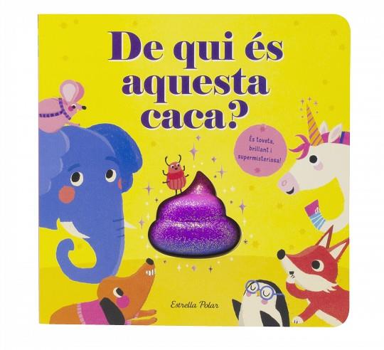 DE QUI ÉS AQUESTA CACA? | 9788413895499 | MCLEAN, DANIELLE | Llibreria Drac - Llibreria d'Olot | Comprar llibres en català i castellà online