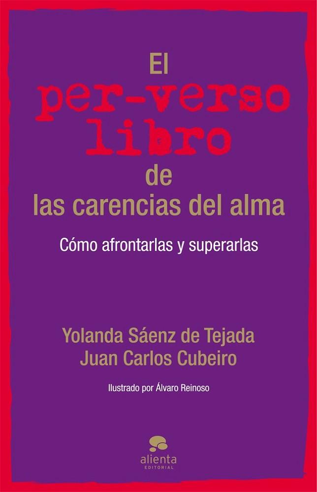 PER-VERSO LIBRO DE LAS CARENCIAS DEL ALMA, EL | 9788415320944 | SÁENZ, YOLANDA; CUBEIRO, JUAN CARLOS | Llibreria Drac - Librería de Olot | Comprar libros en catalán y castellano online