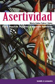 ASERTIVIDAD | 9788480639774 | FABRA, MARIA LLUISA | Llibreria Drac - Librería de Olot | Comprar libros en catalán y castellano online