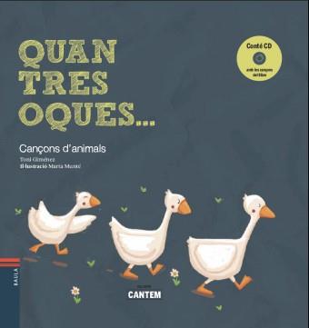 QUAN TRES OQUES ... ( CANTEM 11 ) | 9788447927005 | GIMÉNEZ FAJARDO, TONI | Llibreria Drac - Librería de Olot | Comprar libros en catalán y castellano online