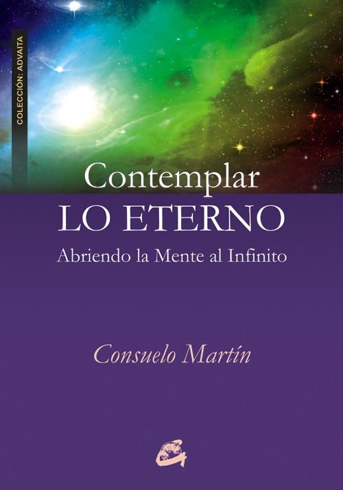 CONTEMPLAR LO ETERNO | 9788484454489 | MARTÍN, CONSUELO | Llibreria Drac - Llibreria d'Olot | Comprar llibres en català i castellà online