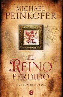 REINO PERDIDO, EL | 9788466653657 | PEINKOFER, MICHAEL | Llibreria Drac - Librería de Olot | Comprar libros en catalán y castellano online