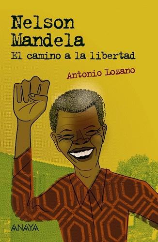 NELSON MANDELA | 9788469836378 | LOZANO, ANTONIO | Llibreria Drac - Llibreria d'Olot | Comprar llibres en català i castellà online