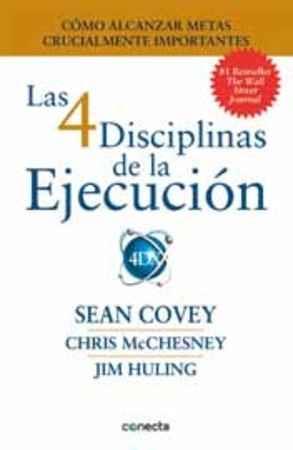 4 DISCIPLINAS DE LA EJECUCIÓN, LAS | 9788416883134 | MCCHESNEY, CHRIS; HULING, JIM; COVEY, SEAN | Llibreria Drac - Librería de Olot | Comprar libros en catalán y castellano online