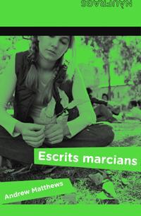 ESCRITS MARCIANS | 9788424630539 | MATTHEWS, ANDREW | Llibreria Drac - Librería de Olot | Comprar libros en catalán y castellano online