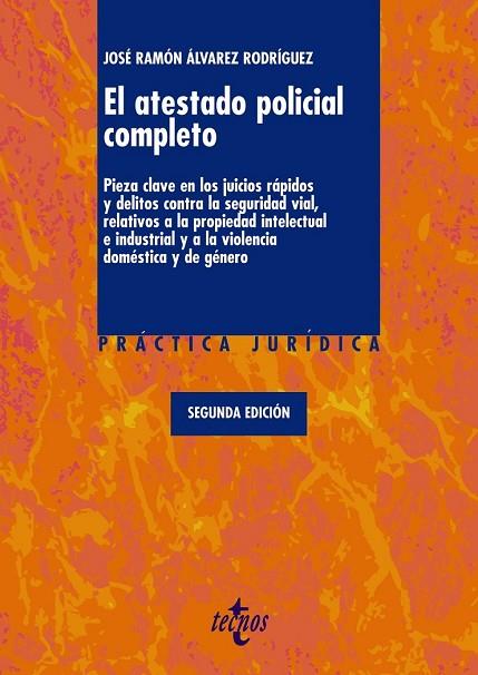 ATESTADO POLICIAL COMPLETO, EL | 9788430948925 | ALVAREZ, JOSE RAMON | Llibreria Drac - Llibreria d'Olot | Comprar llibres en català i castellà online