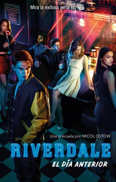 RIVERDALE. EL DIA ANTERIOR | 9788492918362 | OSTOW, MICOL | Llibreria Drac - Llibreria d'Olot | Comprar llibres en català i castellà online