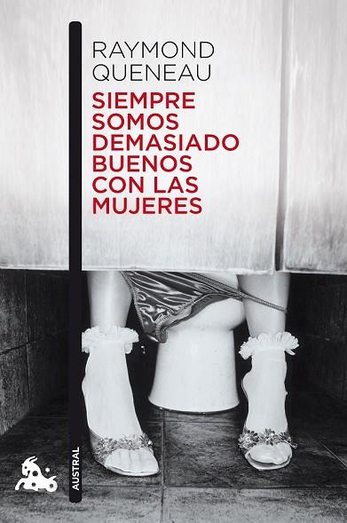 SIEMPRE SOMOS DEMASIADO BUENOS CON LAS MUJERES | 9788432228988 | QUENEAU, RAYMOND | Llibreria Drac - Librería de Olot | Comprar libros en catalán y castellano online