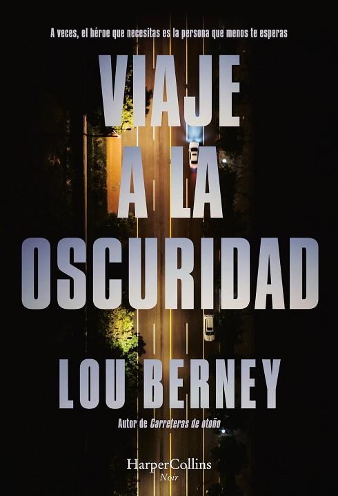 VIAJE A LA OSCURIDAD | 9788410640115 | BERNEY, LOU | Llibreria Drac - Llibreria d'Olot | Comprar llibres en català i castellà online