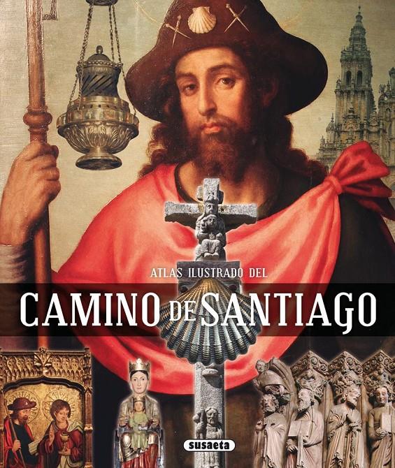 ATLAS ILUSTRADO DEL CAMINO DE SANTIAGO | 9788467727197 | BALASCH, ENRIC;RUIZ, YOLANDA | Llibreria Drac - Librería de Olot | Comprar libros en catalán y castellano online