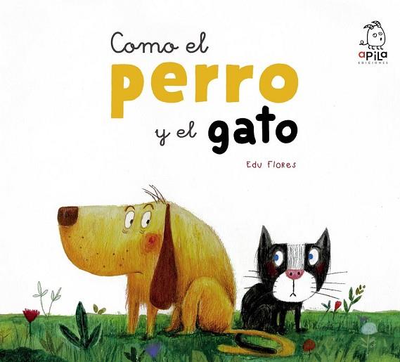 COMO EL PERRO Y EL GATO | 9788417028060 | FLORES, EDU | Llibreria Drac - Llibreria d'Olot | Comprar llibres en català i castellà online