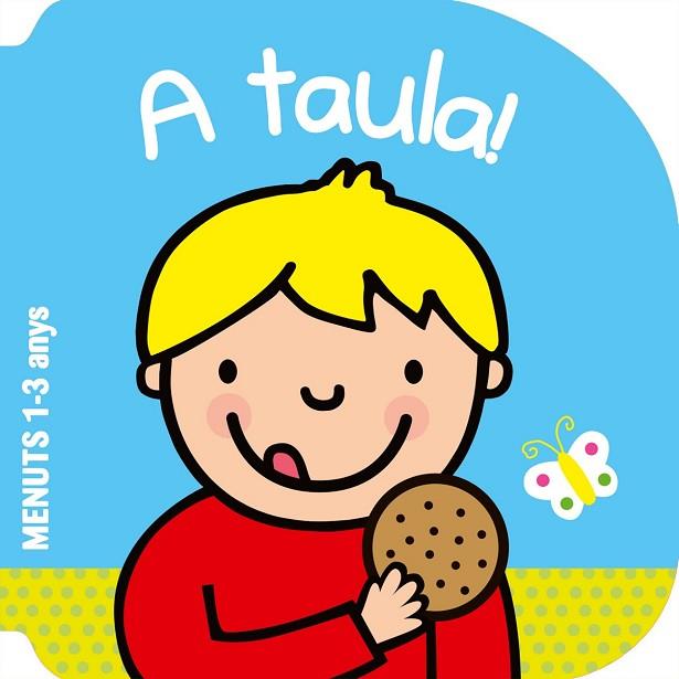 A TAULA (MENUTS 1-3 ANYS) | 9789037498608 | Llibreria Drac - Llibreria d'Olot | Comprar llibres en català i castellà online