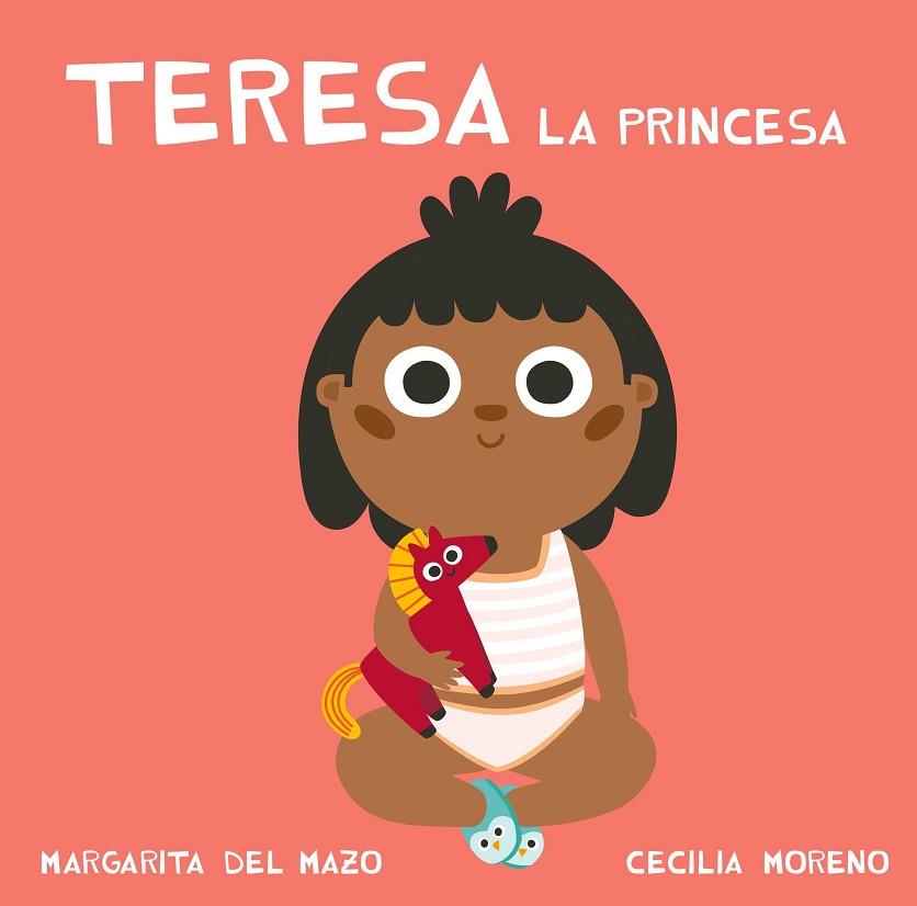 TERESA LA PRINCESA (CAT) | 9788417272210 | DEL MAZO,MARGARITA | Llibreria Drac - Llibreria d'Olot | Comprar llibres en català i castellà online