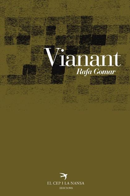 VIANANT | 9788496349339 | GOMAR, RAFA | Llibreria Drac - Llibreria d'Olot | Comprar llibres en català i castellà online