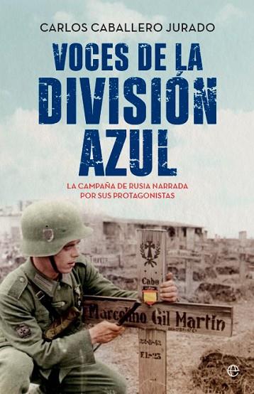 VOCES DE LA DIVISIÓN AZUL | 9788413848877 | CABALLERO, CARLOS | Llibreria Drac - Llibreria d'Olot | Comprar llibres en català i castellà online