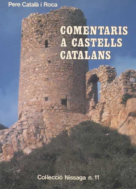 COMENTARIS A CASTELLS CATALANS | 9788423204304 | CATALA I ROCA, PERE | Llibreria Drac - Librería de Olot | Comprar libros en catalán y castellano online