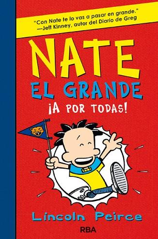 NATE EL GRANDE 4. A POR TODAS | 9788427204065 | PEIRCE, LINCOLN | Llibreria Drac - Librería de Olot | Comprar libros en catalán y castellano online